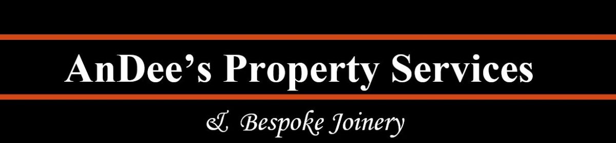 AnDee's Property Services & Bespoke Joinery